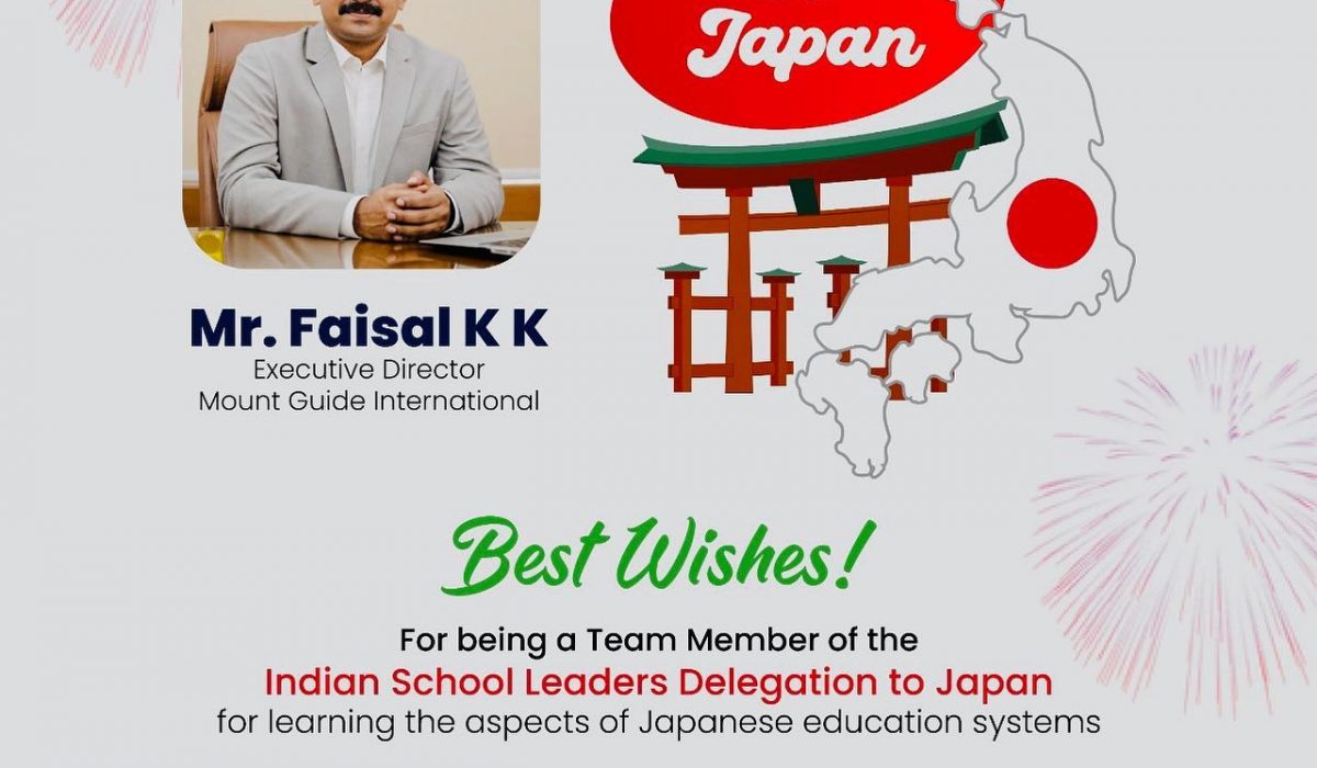 Best Wishes for being a team member of the Indian school leaders delegation to Japan